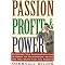 Passion, Profit, & Power (Reprogram Your Subconscious Mind to Create the Relationships, Wealth, and Well-Being That You Deserve) (Paperback)