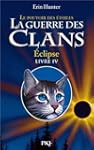 La guerre des clans : le pouvoir des...