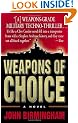Weapons of Choice (The Axis of Time Trilogy, Book 1)