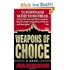 Weapons of Choice: A Novel (Axis of Time Trilogy)