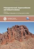 Palaeoproterozoic supercontinents and global evolution