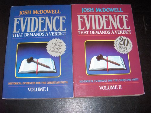 Evidence That Demands a Verdict: Historical Evidences for the Christian Faith (2 Volume Set)