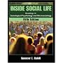 Inside Social Life: Readings in Sociological Psychology and Microsociology