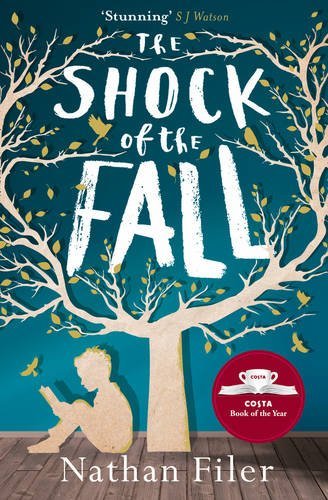 The Shock of the Fall by Nathan Filer (7-Jan-2014) Paperback