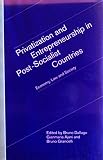 Privatization and entrepreneurship in post-socialist countries : economy, law, and society