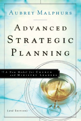 Advanced Strategic Planning: A New Model for Church and Ministry Leaders under Ecclesiology in The Books Store