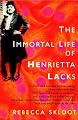 The Immortal Life of Henrietta Lacks