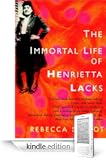 The Immortal Life of Henrietta Lacks (Kindle Edition)