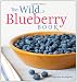 The Wild Blueberry Book