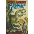 The Universe Twister by Keith Laumer and Eric Flint