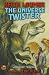 The Universe Twister