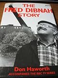The Fred Dibnah story