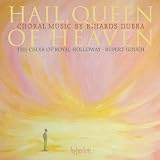 Dubra: Hail Queen of Heaven (Hail Queen of Heaven and Other Choral Works)