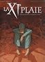 La XIe plaie, Tome 1 : Et les eaux du fleuve se chang�rent en sang...
