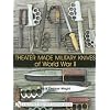 Theater Made Military Knives of WWII (Schiffer Military History Book)