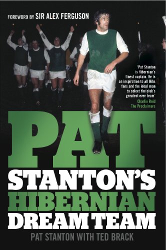 Pat Stanton's Hibernian Dream Team