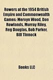 Produkt-Bild: Rowers at the 1954 British Empire and Commonwealth Games: Mervyn Wood, Don Rowlands, Murray Riley, Reg Douglas, Bob Parker, Bill Tinnock