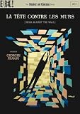 La Tete Contre Les Murs [Masters of Cinema] [DVD]