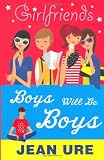 Buy : Boys Will be Boys (Girlfriends)