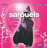 Sarouels et autres trucs de filles (2e édition)