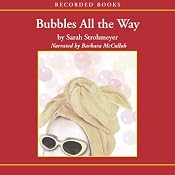 Bubbles All the Way | [Sarah Strohmeyer]