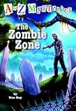 A to Z Mysteries: The Zombie Zone (A to Z Mystery)