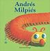 Andres Milpies (Bichitos curiosos series) (Spanish Edition)