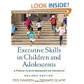 Executive Skills in Children and Adolescents, Second Edition: A Practical Guide to Assessment and Intervention