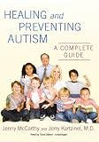 Healing and Preventing Autism: A Complete Guide