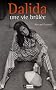 Dalida, une vie br�l�e