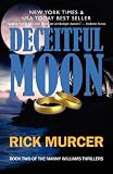 Deceitful Moon: Manny William's Thriller (Volume 2)