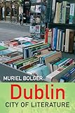 Dublin : city of literature