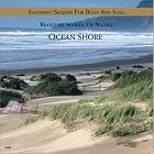 Soothing Sounds For Body And Soul: Ocean Shore by  Beautiful Sounds of Nature 
