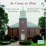 So Come to Him Music