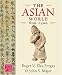 The Asian World, 600-1500 (The Medieval and Early Modern World)