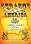 Strange But True, America: Weird Tales from All 50 States