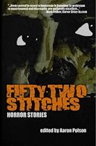 Fifty-Two Stitches: Horror Stories