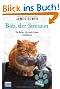 Bob, der Streuner