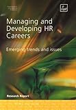 Managing and developing HR careers