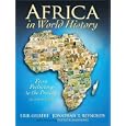 Africa in World History (2nd Edition) by  Erik Gilbert and Jonathan T. Reynolds