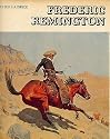 Frederick Remington Paintings Drawings and Sculpture in the Amon Carter Museum and the Sid W Richardson Foundation Collections