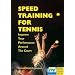 Speed Training for Tennis