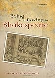 Being and having in Shakespeare