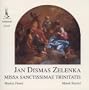 Jan Dismas Zelenka: Missa Sanctissimae Trinitatis A Moll, ZWV17
