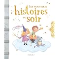 Les nouvelles histoires du soir