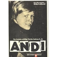 Andi. Der beinahe zuf�llige Tod des Andreas Z., 16