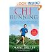ChiRunning: A Revolutionary Approach to Effortless, Injury-Free Running