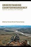 Understanding counterinsurgency : doctrine, operations and challenges