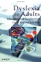 Dyslexia in Adults: Education and Employment