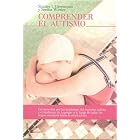 Comprender el autismo Engaging Autism by Stanley Greenspan and Serena Wieder